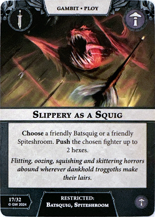 Slippery as a Squig